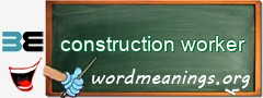WordMeaning blackboard for construction worker